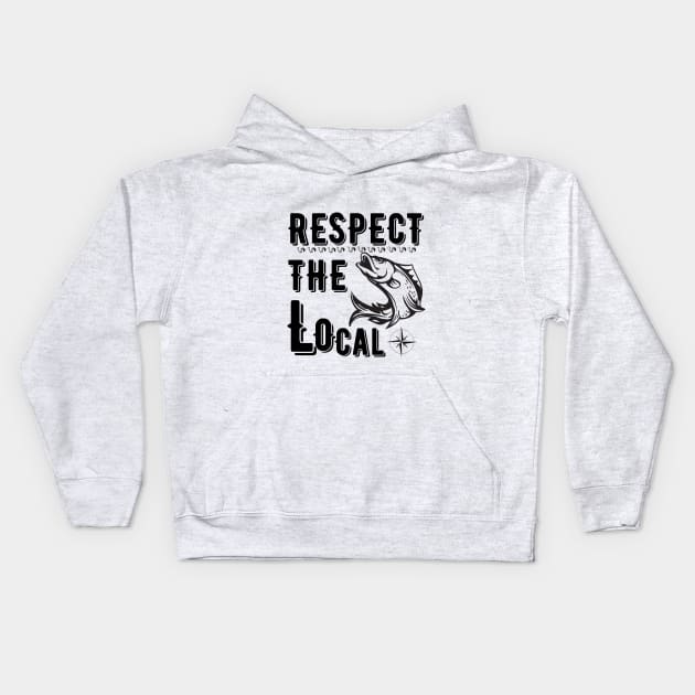 Respect The local Kids Hoodie by Dressimo